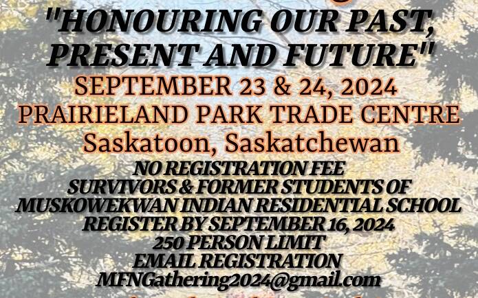 Muskowekwan Historical Site Gathering 2024