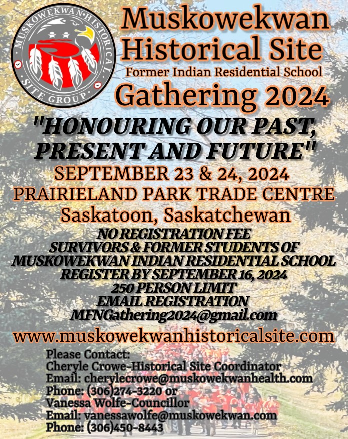 Muskowekwan Historical Site Gathering 2024